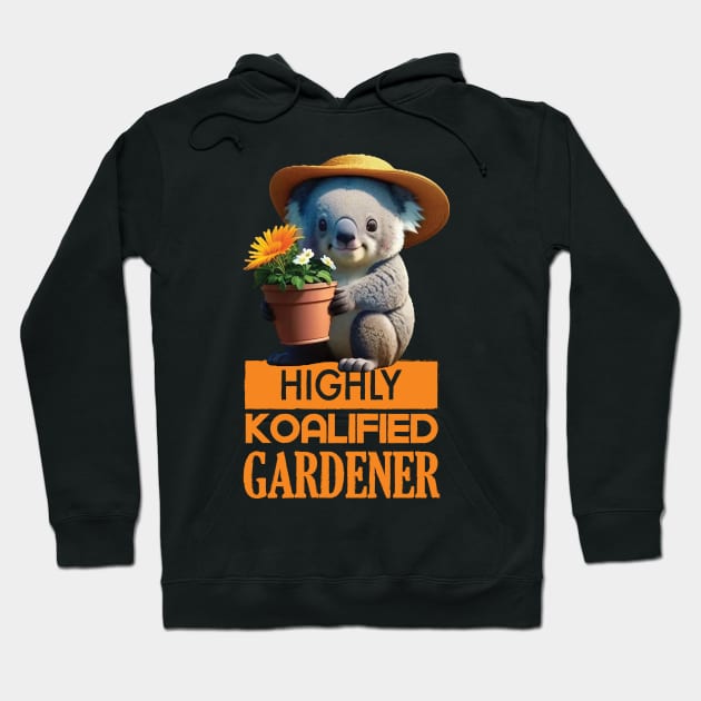 Just a Highly Koalified Gardener Koala 2 Hoodie by Dmytro